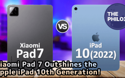 Xiaomi Pad 7 Outshines the Apple iPad 10th Generation in Terms of Features, Performance, and Price